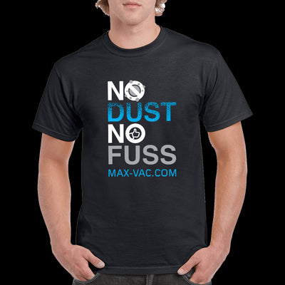 MAXVAC No Dust No Fuss Deluxe T-Shirt